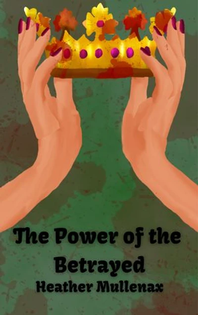 The Power of the Betrayed