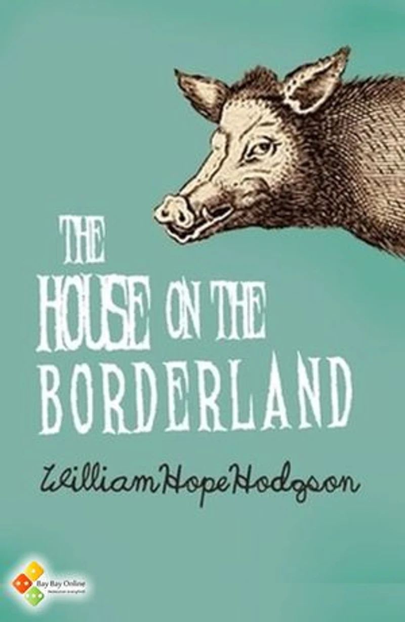 The House on the Borderland
