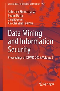 Data Mining and Information Security: Proceedings of ICDMIS 2025, Volume 3