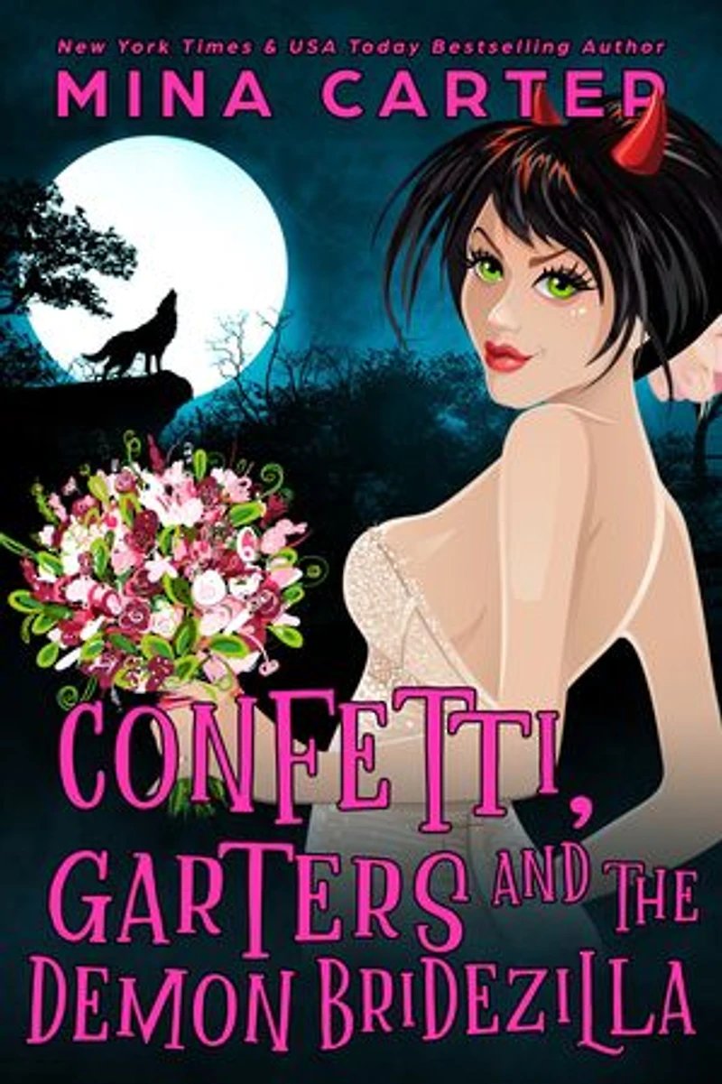 Confetti, Garters And The Demon Bridezilla