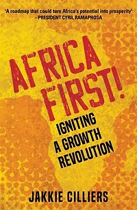 Africa First!: Igniting A Growth Revolution