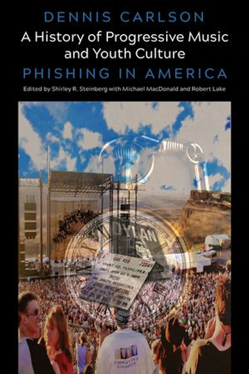 A History of Progressive Music and Youth Culture: Phishing America