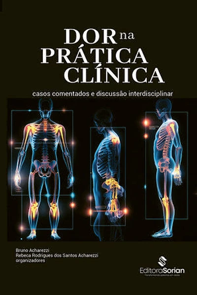 Dor na prática clínica: casos comentados e discussão interdisciplinar