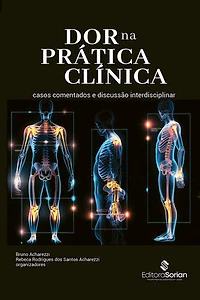 Dor na prática clínica: casos comentados e discussão interdisciplinar
