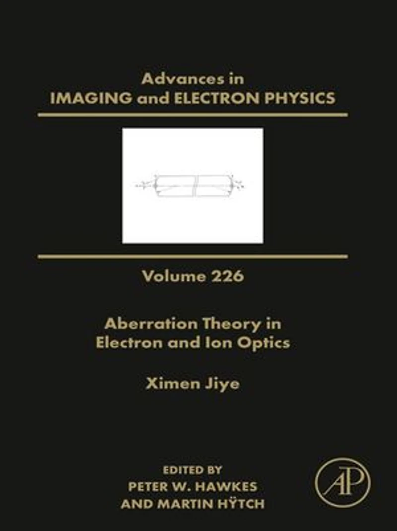 Aberration Theory Electron and Ion Optics