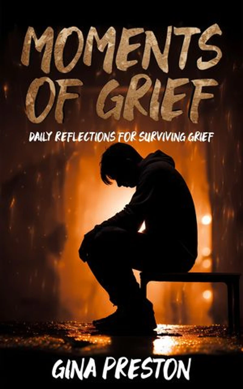 Moments of Grief: Daily Reflections for Surviving Grief