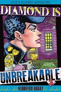 Diamond is unbreakable : Jojo's bizarre adventure, Vol. 3