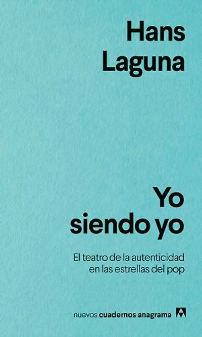 Yo siendo yo: El teatro de la autenticidad en las estrellas del pop