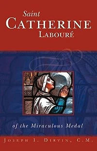 Saint Catherine Labouré of the Miraculous Medal