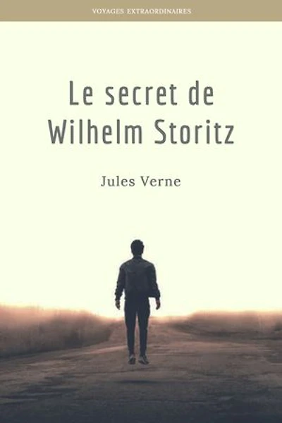 Le secret de Wilhelm Storitz