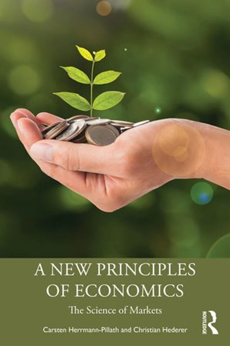 A New Principles of Economics: The Science Markets