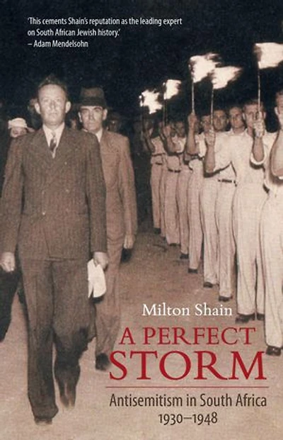 A Perfect Storm (Antisemitism South Africa 1930 - 1948)