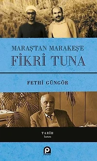 Maraş'tan Marakeş'e Fikri Tuna