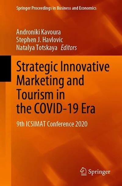 Strategic Innovative Marketing and Tourism the COVID-19 Era: 9th ICSIMAT Conference 2020