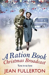 A Ration Book Christmas Broadcast