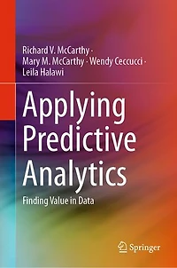 Applying Predictive Analytics: Finding Value Data
