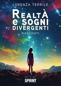 Realtà e sogni divergenti