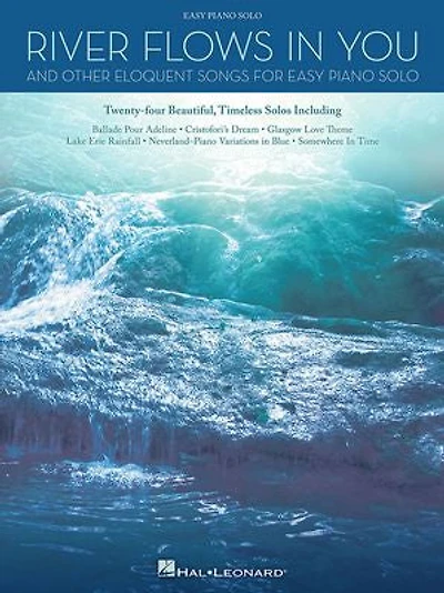 River Flows You and Other Eloquent Songs for Easy Piano Solo