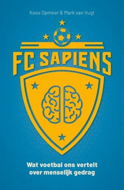 FC Sapiens: Wat voetbal ons vertelt over menselijk gedrag