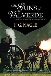The Guns of Valverde: The Far Western Civil War, #2