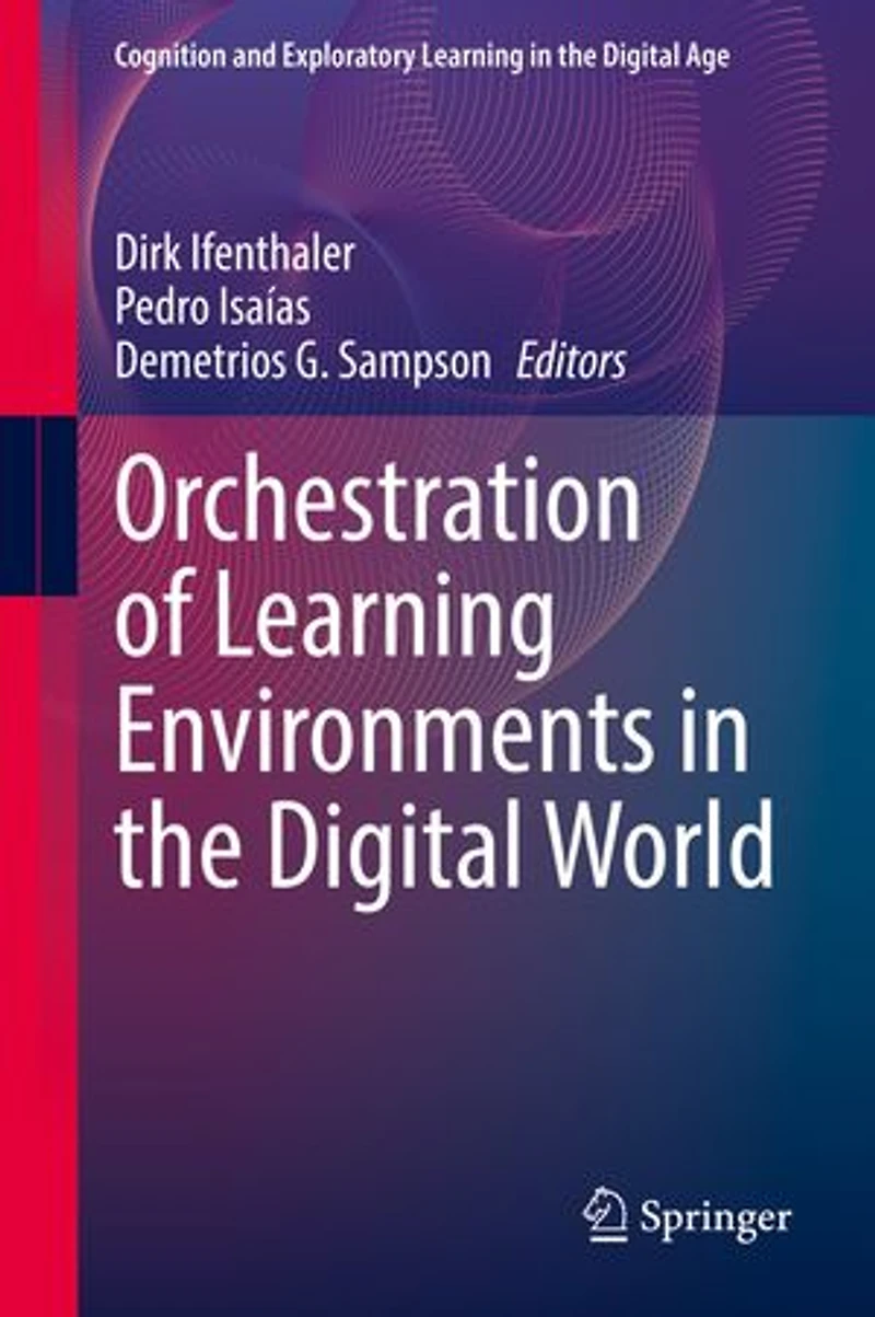 Orchestration of Learning Environments the Digital World