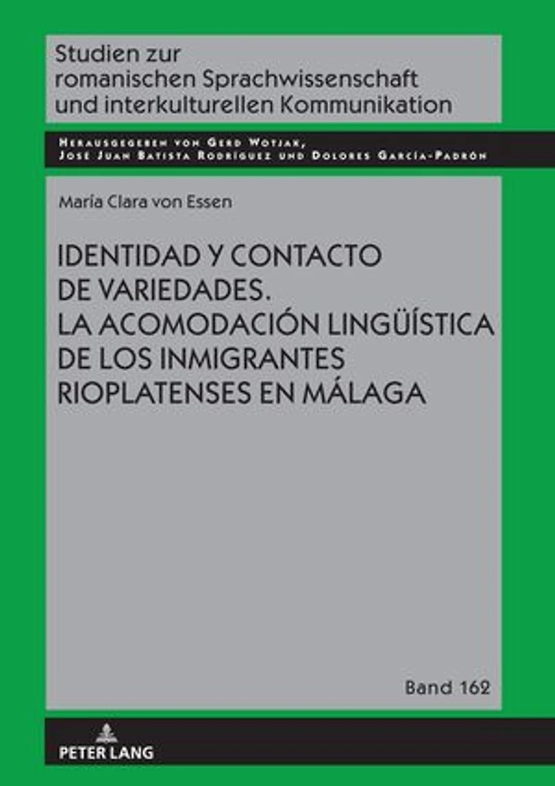 Identidad y contacto de variedades. La acomodación lingueística los inmigrantes rioplatenses en Málaga