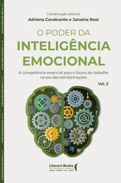 O poder da inteligência emocional: A competência essencial para o futuro do trabalho na era das transformações
