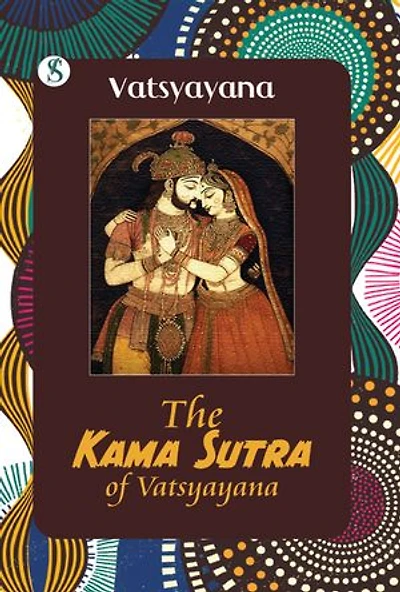 THE KAMA SUTRA OF VATSYAYANA