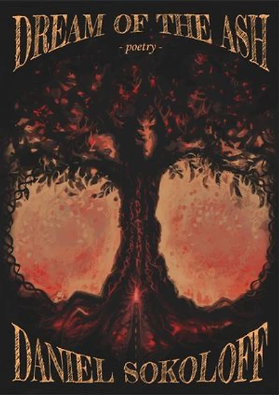 Dream of the Ash: A book of mystical poetry