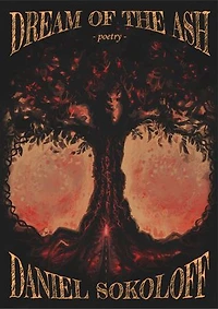 Dream of the Ash: A book of mystical poetry