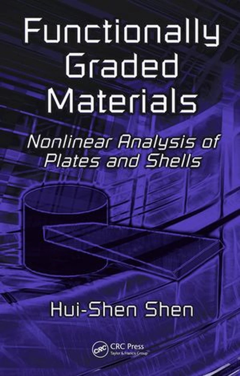 Functionally Graded Materials: Nonlinear Analysis Of Plates And Shells