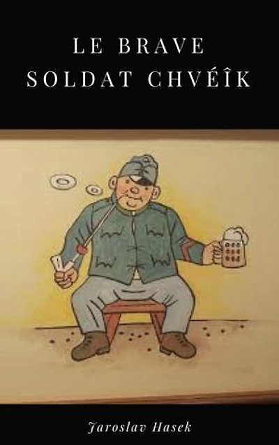 Le Brave Soldat Chvéîk