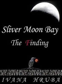 Sliver Moon Bay: The Finding
