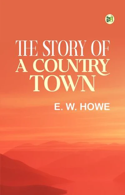 The Story of a Country Town