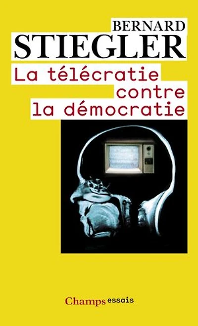 la télécratie contre démocratie: lettre ouverte aux représentants politiques