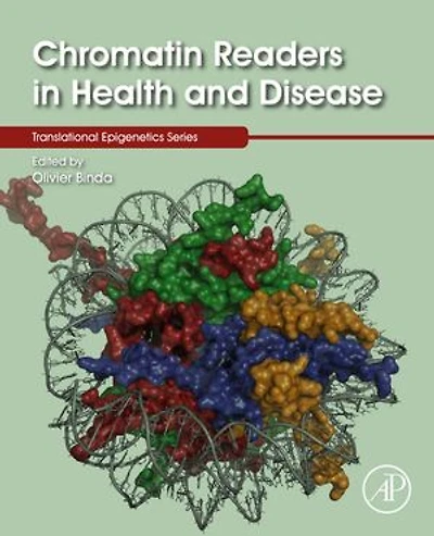 Chromatin Readers Health and Disease