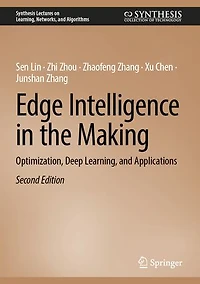 Edge Intelligence the Making: Optimization, Deep Learning, and Applications