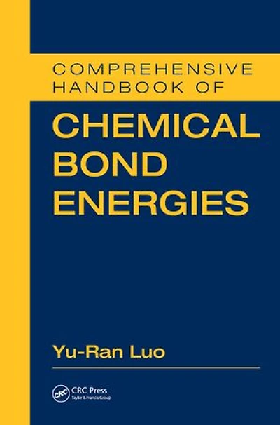 Comprehensive Handbook of Chemical Bond Energies