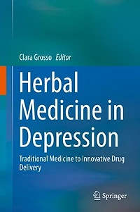 Herbal Medicine Depression: Traditional To Innovative Drug Delivery