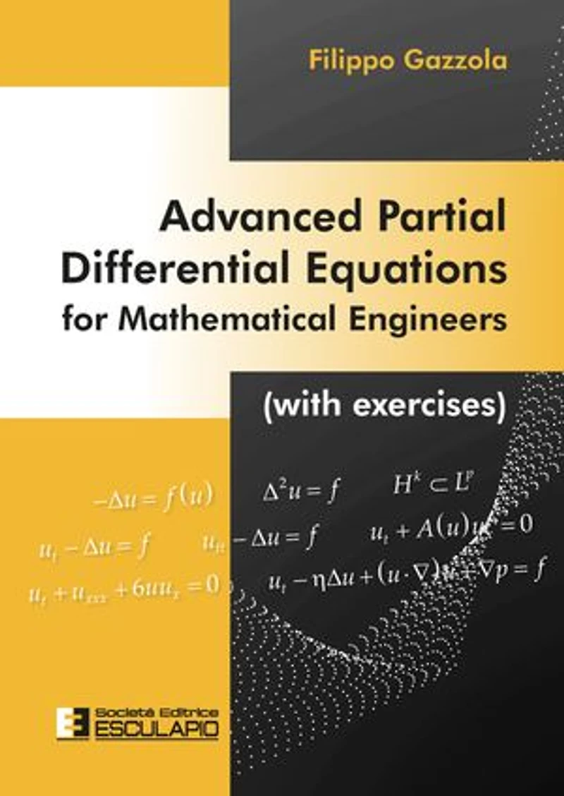Advanced Partial Differential Equations for Mathematical Engineers: With exercises