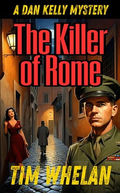 The Killer of Rome: A Dan Kelly Mystery
