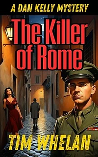 The Killer of Rome: A Dan Kelly Mystery