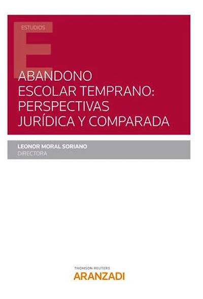 Abandono escolar temprano: perspectivas jurídica y comparada
