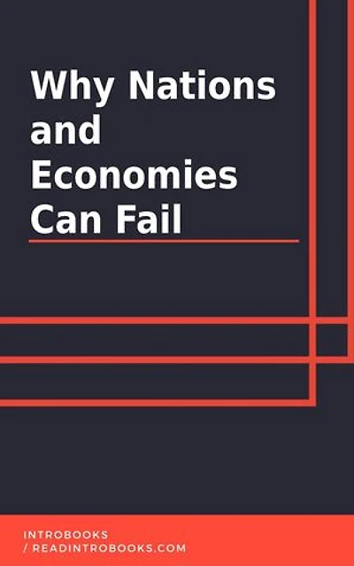 Why Nations and Economies Can Fail