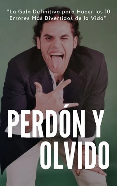 "Perdón y Olvido"