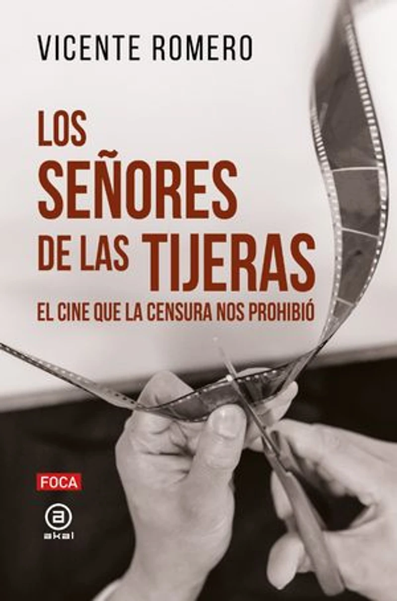 Los señores de las tijeras: El cine que la censura nos prohibió
