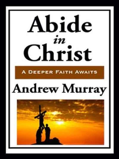 Abide Christ