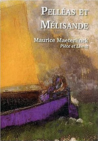 Pelléas et Mélisande: Prix Nobel de littérature