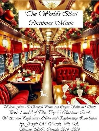 The World's Best Christmas Music Volume Five: Classical Christmas Music, #5