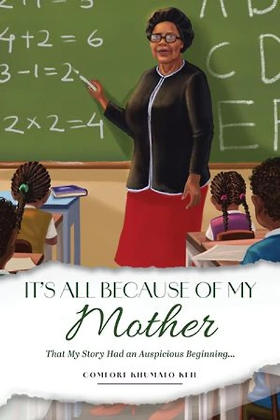 It’s All Because of My Mother - That My Story Had an Auspicious Beginning...
